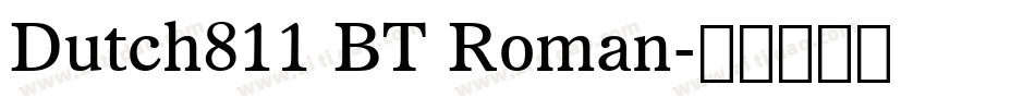 Dutch811 BT Roman字体转换
